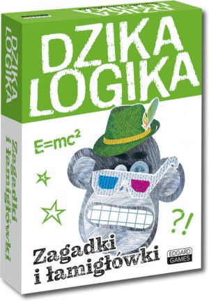 Dzika logika. Zagadki i łamigłówki