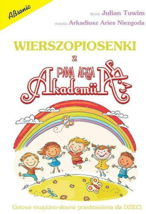 Wierszopiosenki z Akademii Pana Arka