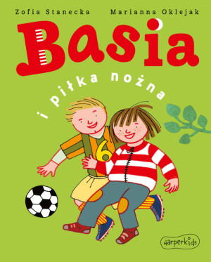 Basia i piłka nożna. Basia