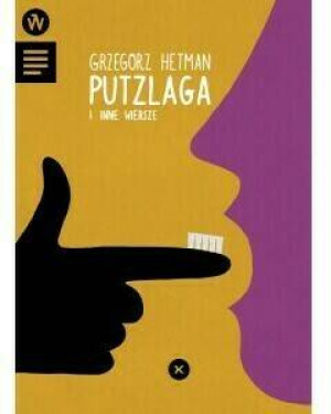 Putzlaga i inne wiersze