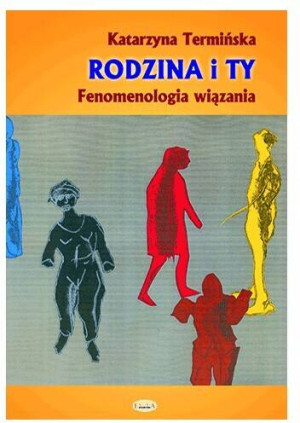 Rodzina i Ty. Fenomenologia wiązania