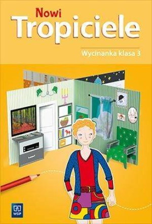 Nowi Tropiciele. Wycinanka. Klasa 3. Szkoła podstawowa