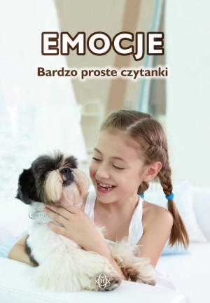 Emocje. Bardzo proste czytanki