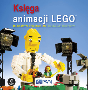 Księga animacji LEGO. Zrób własny film z klockami lego