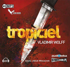 Tropiciel. Matt Pulaski. Tom 1 Audiobook