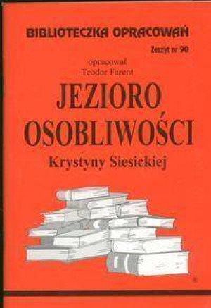 Jezioro osobliwości. Biblioteczka opracowań. Nr 90