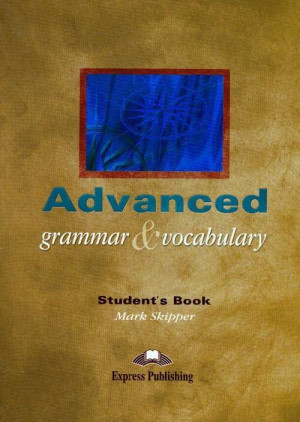 Advanced Grammar & Vocabulary SB