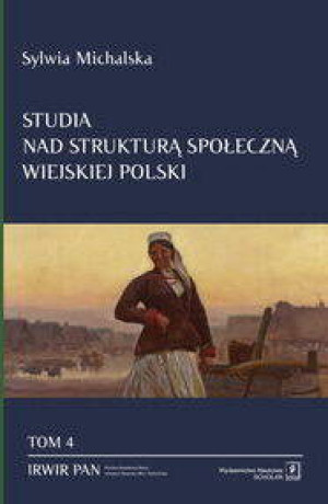 Studia nad strukturą społeczną wiejskiej Polski Tom. 4