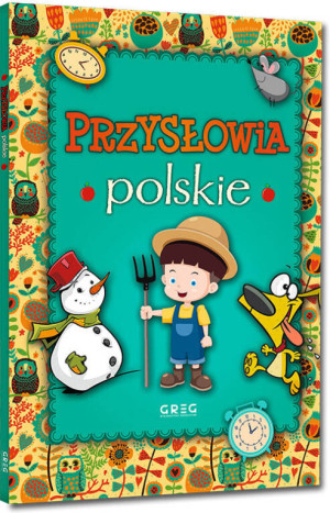 Przysłowia polskie. Kolorowa klasyka