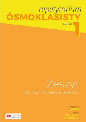 Repetytorium Ósmoklasisty. Język angielski. Książka nauczyciela + CD + Teacher’s Digital Pack. Część 1