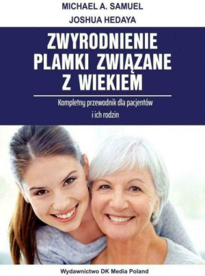 Zwyrodnienie plamki związane z wiekiem