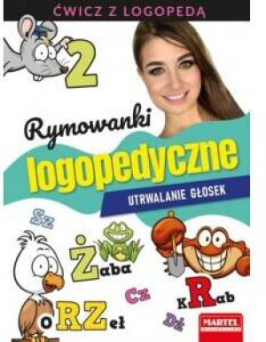 Utrwalanie głosek. Rymowanki logopedyczne