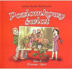 Wiosna-Lato. Poziomkowy świat. Tom 1