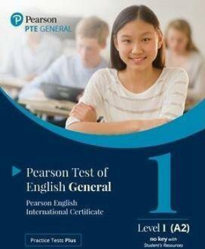 Practice Tests Plus. PTE General Level 1 (A2)