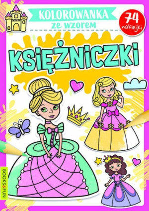 Księżniczki. Kolorowanka ze wzorem. 74 naklejki