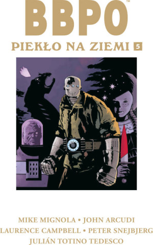 Piekło na Ziemi. BBPO. Tom 5