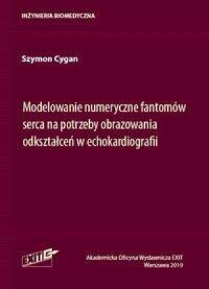 Modelowanie numeryczne fantomów serca na...