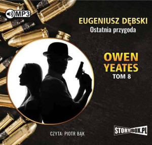 Ostatnia przygoda. Detektyw Owen Yeates. Tom 8 CD. Audiobook