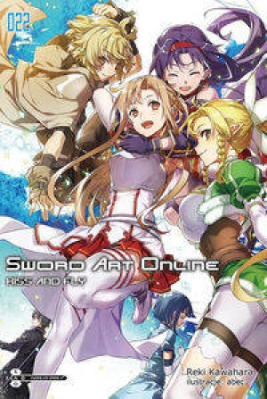 Kiss and fly. Sword Art Online. Tom 22