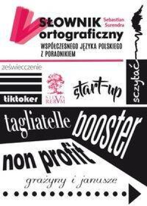 Słownik ortograficzny współczesnego j. polskiego