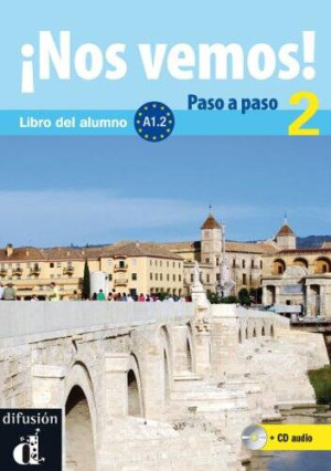 Nos vemos! 2 Paso a paso A1.2 + CD