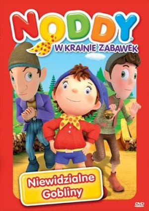 Niewidzialne gobliny. Noddy w krainie zabawek