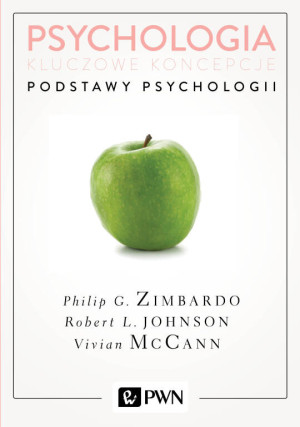Psychologia. Kluczowe koncepcje. Podstawy psychologii