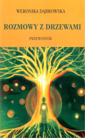 Rozmowy z drzewami. Przewodnik