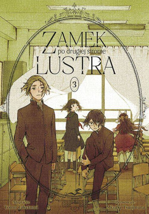 Zamek po drugiej stronie lustra T.3
