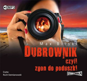 Dubrownik, czyli zgon do poduszki. Podróże ze śmiercią. Audiobook