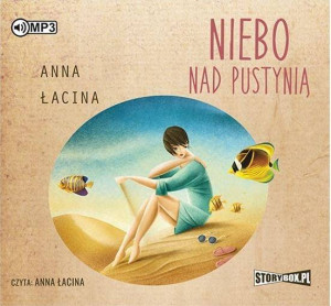 Niebo nad pustynią. Audiobook