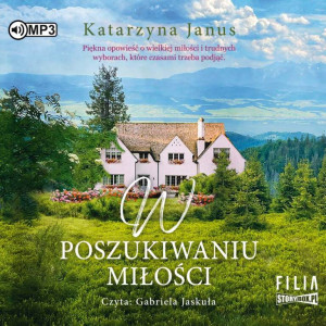 W poszukiwaniu miłości. Audiobook