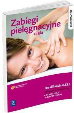 Zabiegi pielęgnacyjne ciała NPP. Kwalifikacja A.62.1