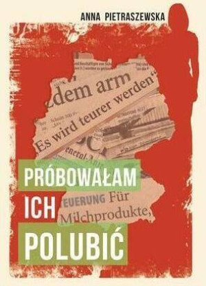 Próbowałam ich polubić