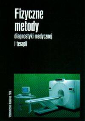 Fizyczne metody diagnostyki medycznej i terapii