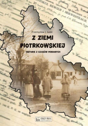 Z Ziemi Piotrkowskiej