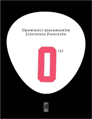 Opowieści niesamowite. Literatura francuska. Tom 1