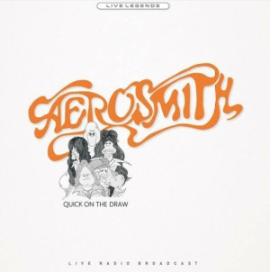 Quick On The Drawn. Aerosmith. Płyta winylowa. Live Legends