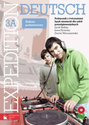 Expedition Deutsch 3A Podręcznik z ćwiczeniami +CD