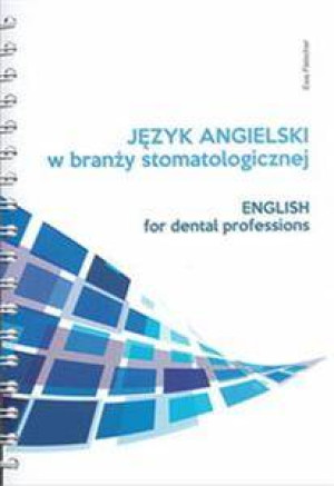 Język angielski w branży stomatologicznej