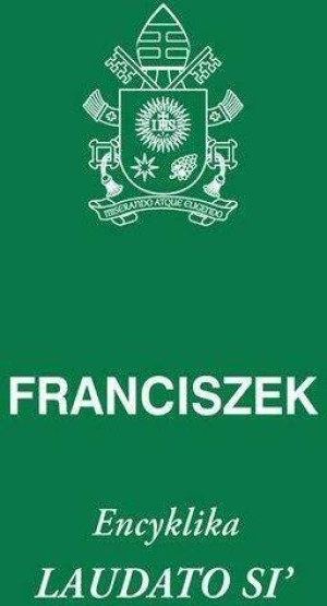Laudato Si. Encyklika