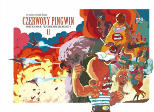 Czerwony Pingwin musi umrzeć! Tom 2