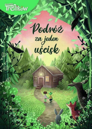 Podróż za jeden uścisk. Rodzina Treflików