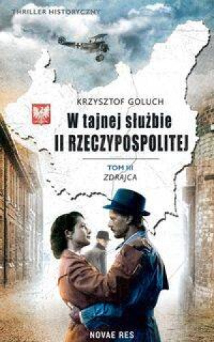 W tajnej służbie II Rzeczypospolitej. Tom 3