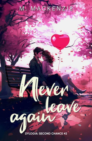 Second Chance T.2 Never leave again. Audiobook