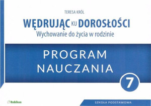 Wędrując ku dorosłości 7. Program nauczania