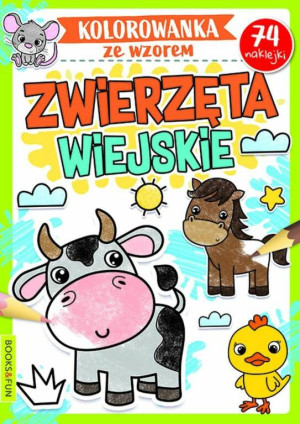 Zwierzęta wiejskie. Kolorowanka ze wzorem. 74 naklejki