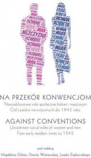 Na przekór konwencjom / Against Conventions