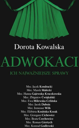 Adwokaci. Ich najważniejsze sprawy