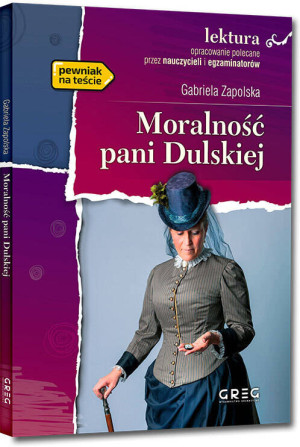 Moralność pani Dulskiej. Lektura z opracowaniem